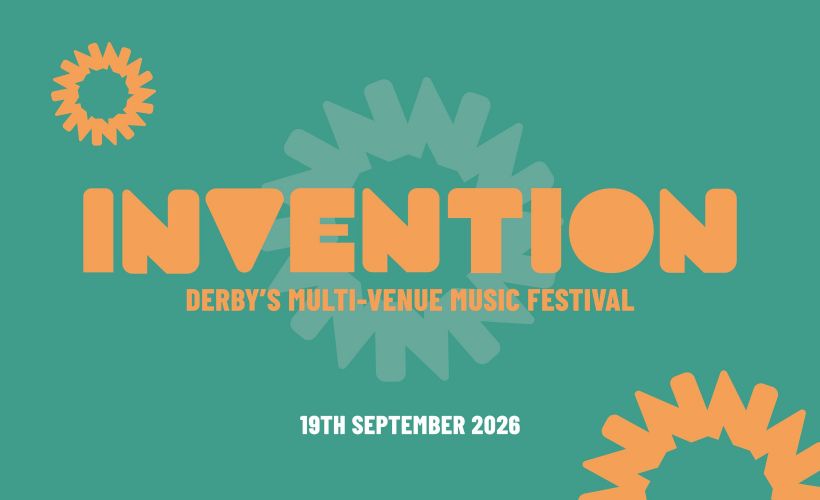 Invention Festival 2026 — Derby's multi-venue music festival